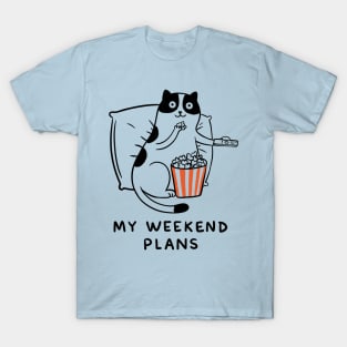 My weekend plans T-Shirt